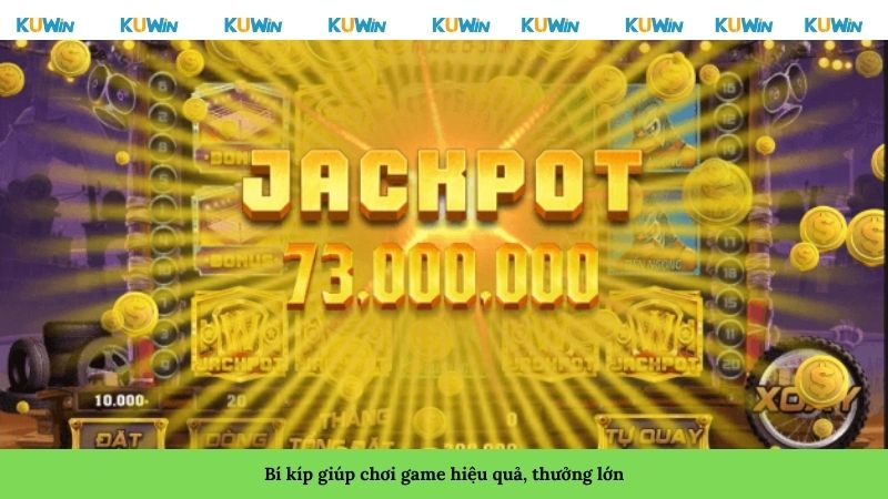 Bí kíp giúp chơi game hiệu quả, thưởng lớn