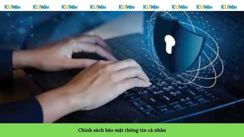 Chính sách bảo mật thông tin cá nhân