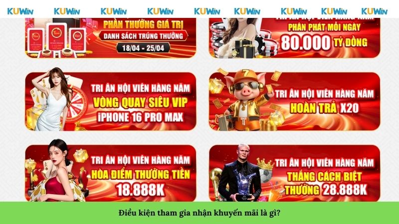 Điều kiện tham gia nhận khuyến mãi là gì