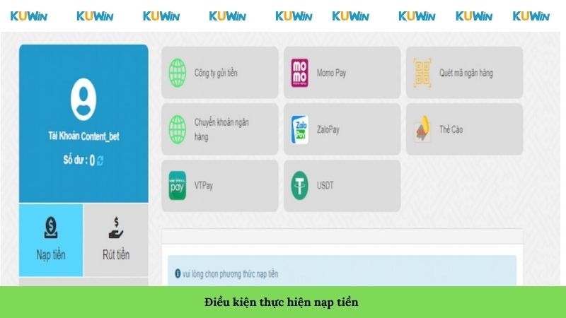Điều kiện thực hiện nạp tiền
