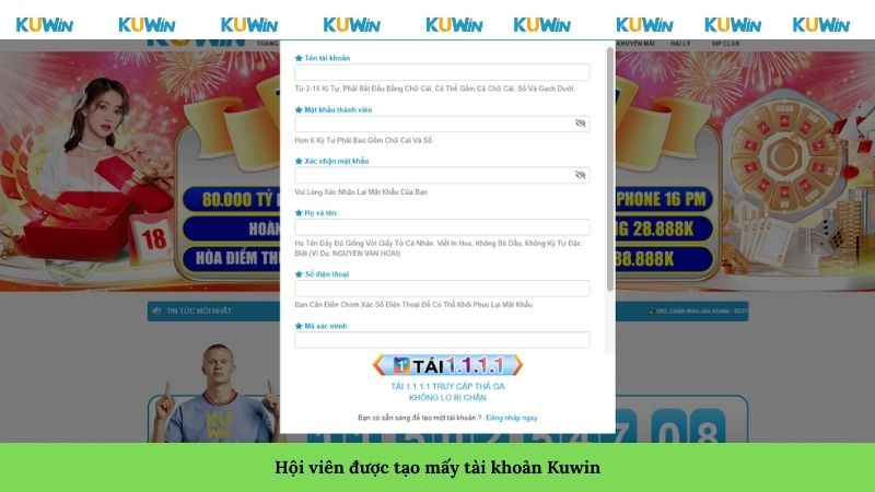 Hội viên được tạo mấy tài khoản Kuwin