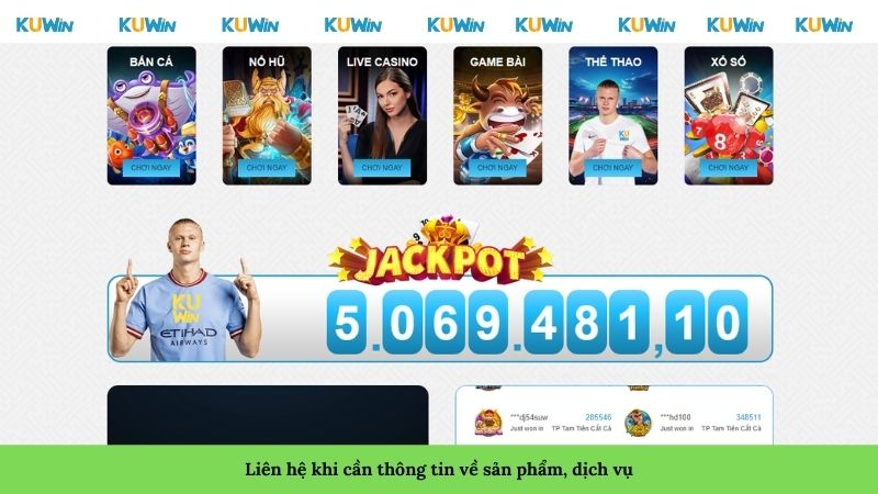 Liên hệ khi cần thông tin về sản phẩm, dịch vụ