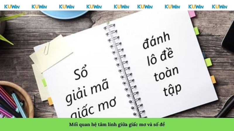 Mối quan hệ tâm linh giữa giấc mơ và số đề