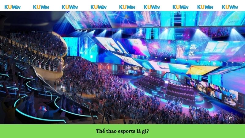 Thể thao esports là gì?